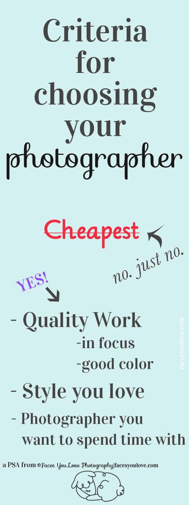 Criteria for Choosing a Photographer - don't let price guide you!